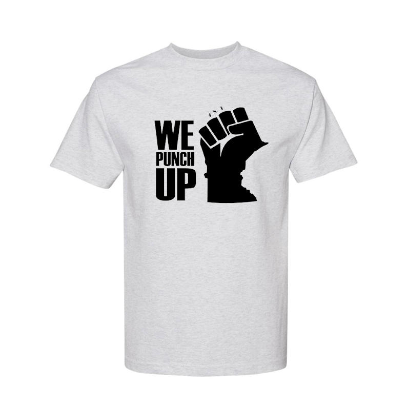 We Punch Up Tee - PRESALE